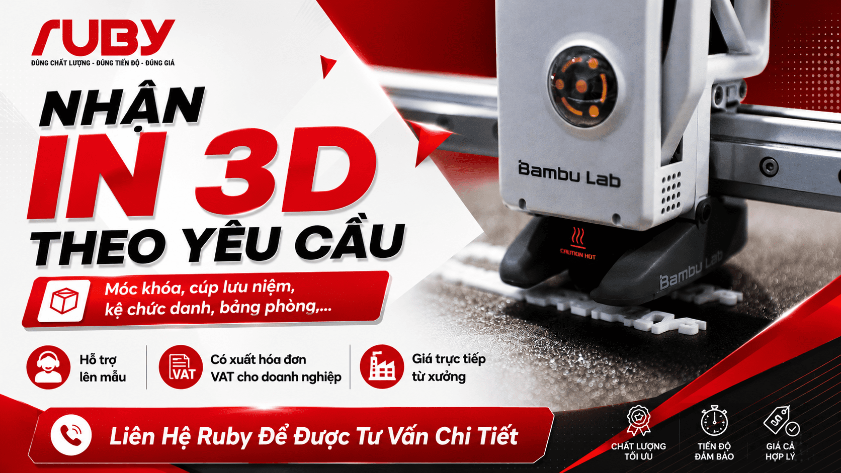 Dịch vụ nhận in 3D theo yêu cầu thương hiệu Ruby bằng máy in Bambu Lab. Chuyên in móc khóa, cúp lưu niệm, kệ chức danh giá xưởng, hỗ trợ lên mẫu và xuất hóa đơn VAT.