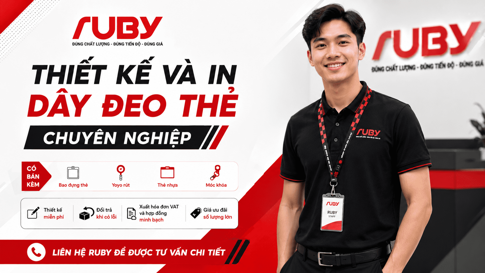 Dịch vụ thiết kế và in dây đeo thẻ nhân viên chuyên nghiệp tại RUBY. Hình ảnh nam nhân viên mặc áo thun đen đeo dây đeo thẻ in logo RUBY, kèm thông tin bán bao đựng thẻ, yoyo rút, thẻ nhựa và móc khóa.