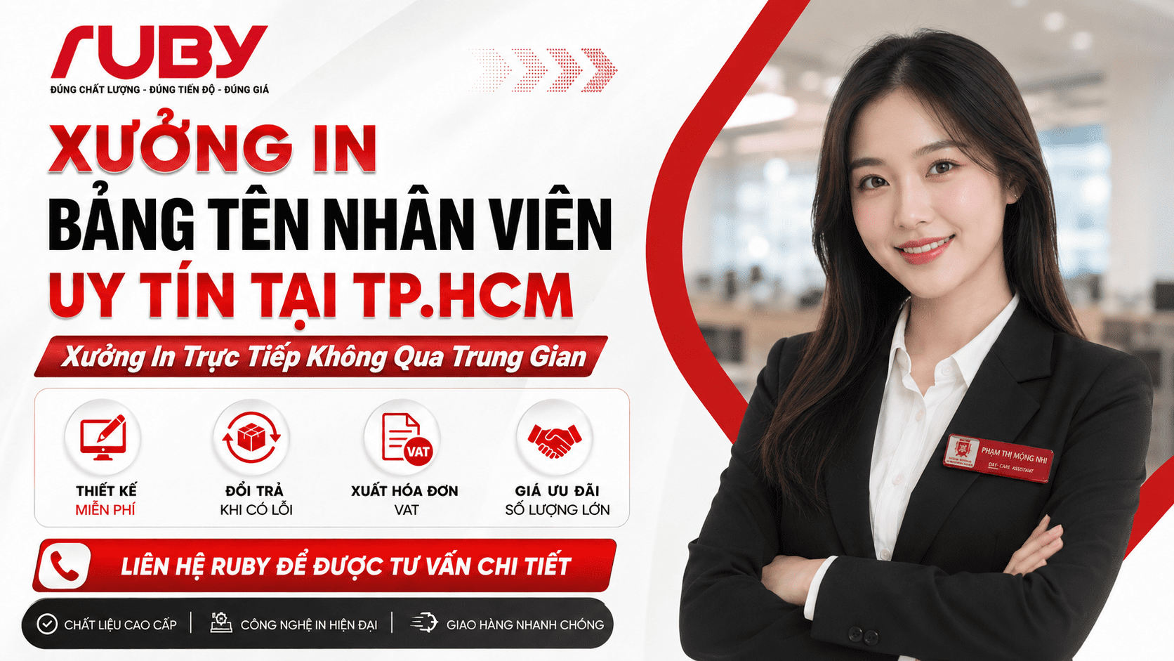 Banner quảng cáo xưởng in bảng tên nhân viên uy tín tại TP.HCM của thương hiệu Ruby, cung cấp dịch vụ in trực tiếp, thiết kế miễn phí và giao hàng nhanh.